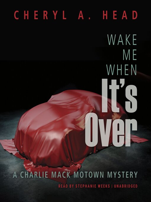 Title details for Wake Me When It's Over by Cheryl A. Head - Wait list